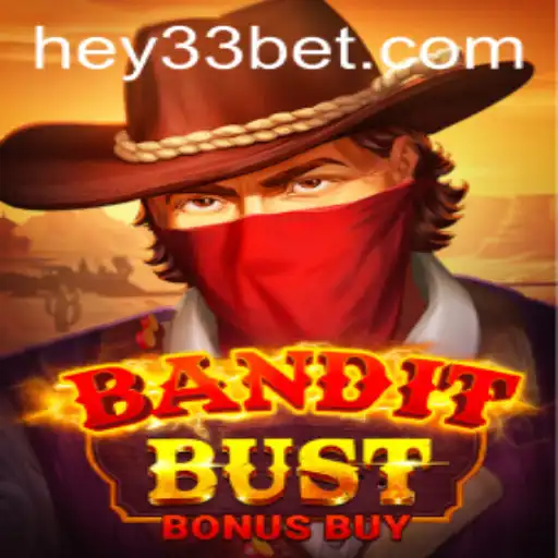 Bandit Bust Bonus Buy: A Thrilling Adventure in the Gaming World