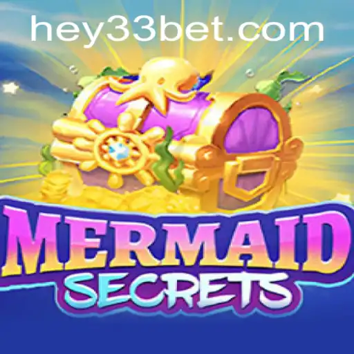 Exploring the Enchanting World of MermaidSecrets with the HEY33 Adventure