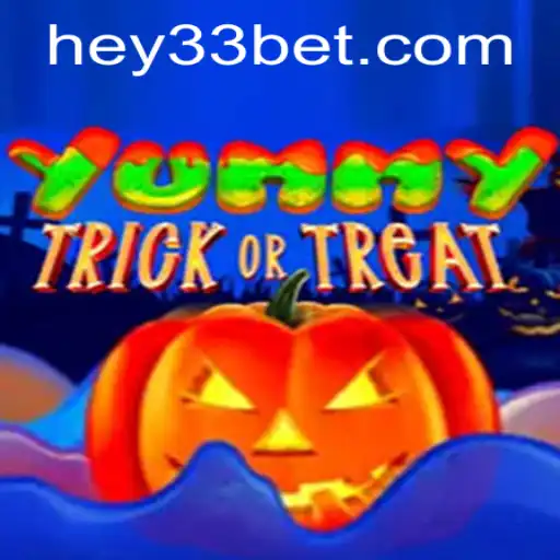 YummyTrickorTreat: Dive into a Spooky World of Fun with HEY33